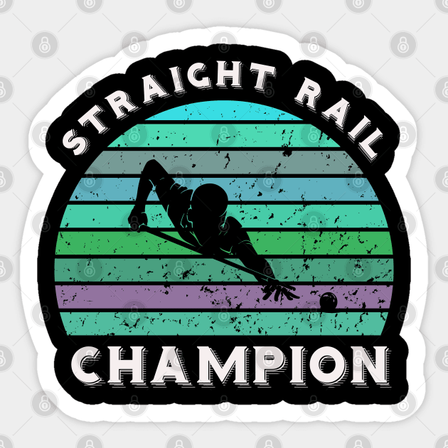 Straight rail carom billiards champion Sticker by BB Funny Store